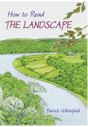 How to Read the Landscape by Patrick Whitefield