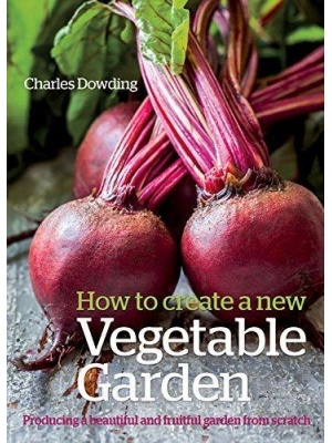 How to create a New Vegetable Garden